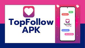 Top Follow APK